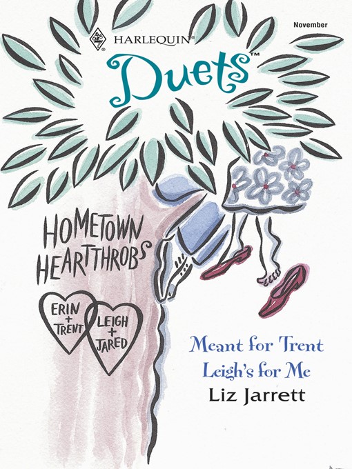 Title details for Meant for Trent & Leigh's For Me by Liz Jarrett - Available
